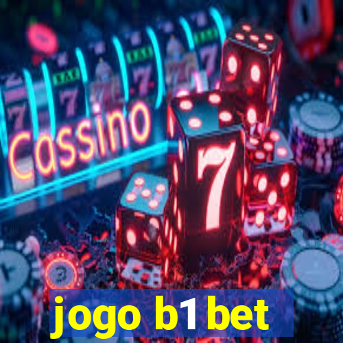 jogo b1 bet